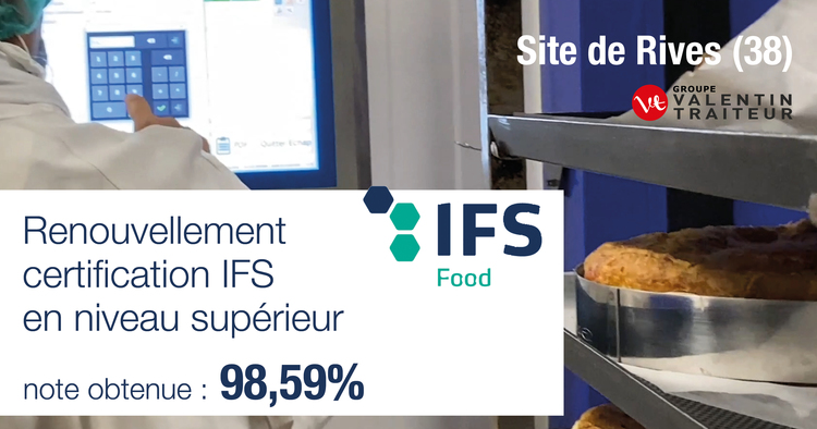 Renouvellement certification IFS à Rives