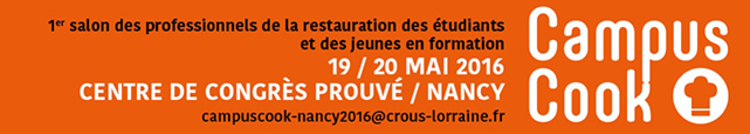 Salon Campus Cook à Nancy du 18 au 20 mai 2016