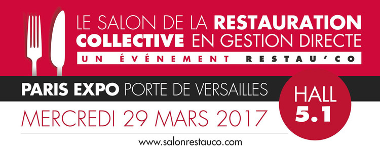 Salon Restau'Co à Paris : mercredi 29 mars 2017