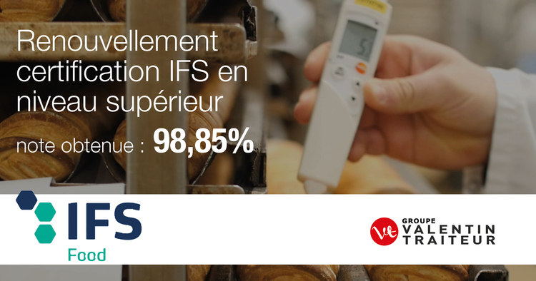 Renouvellement certification IFS - 98,85%
